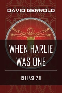 When HARLIE Was One - Release 2.0