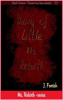 Diary of Little Ms. Rebirth - Ms. Rebirth, #1