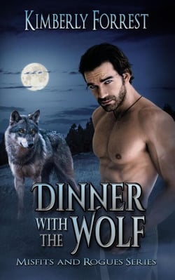 Dinner With The Wolf - Misfits and Rogues, #2