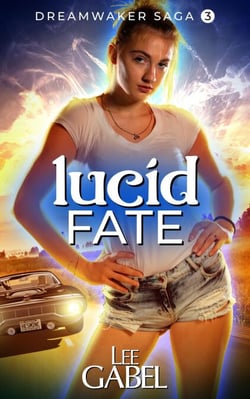 Lucid Fate - Dreamwaker Saga, #3