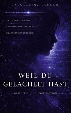 Weil du gelächelt hast
