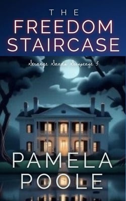 The Freedom Staircase - Strange Sands, #3