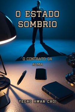 O Estado SombrIo : O Contrato da Alma - O Estado SombrIo, #1