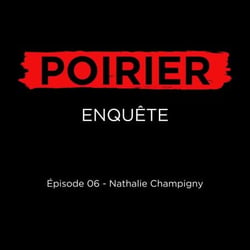 Poirier enquête épisode 06: Nathalie Champigny