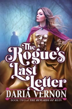 The Rogue's Last Letter - The Rewards of Ruin