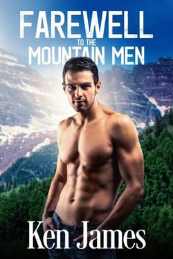 Farewell To The Mountain Men - Mountain Men, #5