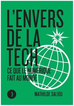 L'envers de la tech - Ce que la tech fait au monde