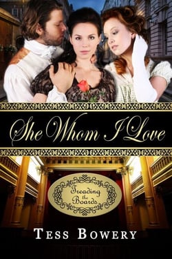 She Whom I Love - Treading the Boards, #2