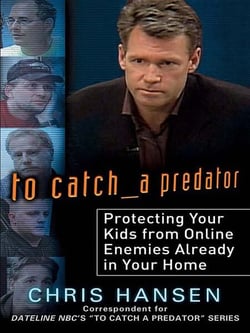 To Catch a Predator - Protecting Your Kids from Online Enemies Already in Your Home