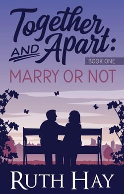 Marry or Not - Together and Apart, #1