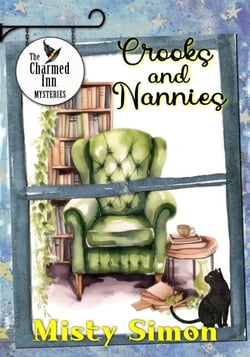 Crooks &amp; Nannies - The Charmed Inn Mysteries, #2