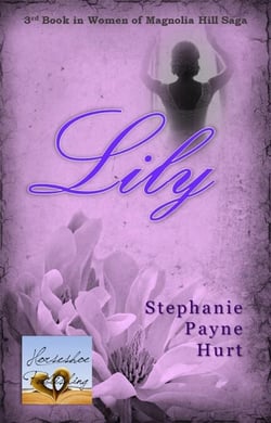 Lily - The Women of Magnolia Hill, #3