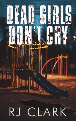 Dead Girls Don't Cry (Staycation Series Book 1.5) - Staycation, #1.5