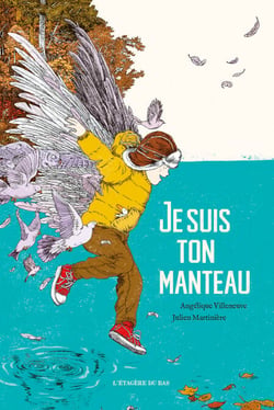 Je suis ton manteau - Album nominé pour le Prix Nénuphar et pour le Prix des Enfants !
