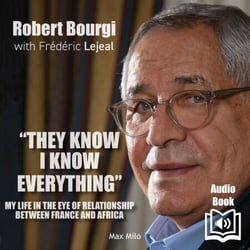 “They Know I Know Everything” - My Life in French Africa