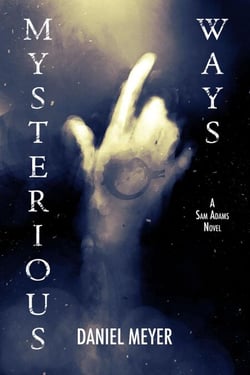 Mysterious Ways - Sam Adams, #3