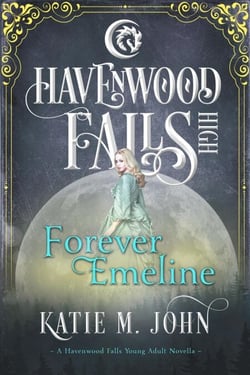 Forever Emeline - Havenwood Falls High, #9
