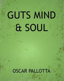 Guts Mind &amp; Soul