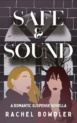 Safe and Sound: A f/f romantic suspense novella