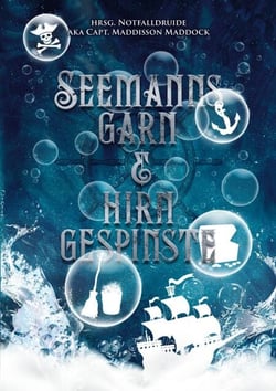 Seemannsgarn &amp; Hirngespinste
