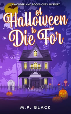A Halloween to Die For - A Wonderland Books Cozy Mystery, #3