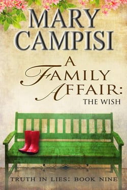 A Family Affair: The Wish - Truth in Lies, #9