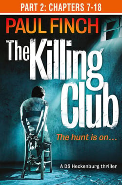 The Killing Club (Part Two: Chapters 7-18)