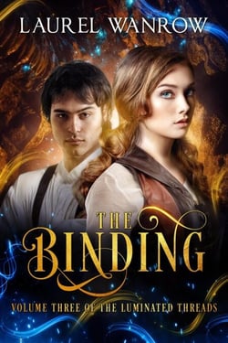 The Binding, Volume Three in The Luminated Threads - The Luminated Threads, #3