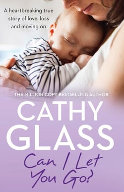 Can I Let You Go? - A heartbreaking true story of love, loss and moving on