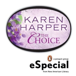 The Choice - A Penguin eSpecial from New American Library