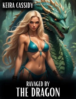 Ravaged by the Dragon - Monster Erotica, #2