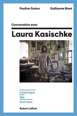 Conversation avec Laura Kasischke - L'Amérique des écrivains - L'Amérique des écrivains