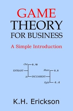Game Theory for Business: A Simple Introduction - Simple Introductions, #5