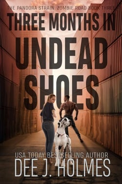 Three Months In Undead Shoes - The Pandora Strain: Zombie Road