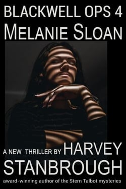 Blackwell Ops 4: Melanie Sloan - Blackwell Ops, #4