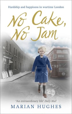 No Cake, No Jam - Hardship and happiness in wartime London