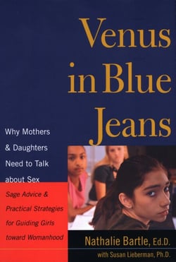 Venus In Blue Jeans - Why Mothers and Daughters Need to Talk about Sex