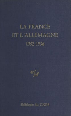 La France et l'Allemagne (1932-1936)