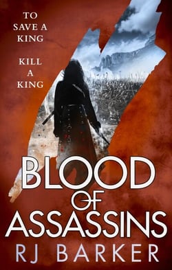 Blood of Assassins - (The Wounded Kingdom Book 2) To save a king, kill a king...