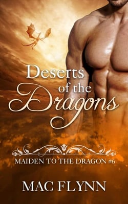 Deserts of the Dragons: Maiden to the Dragon #6 (Alpha Dragon Shifter Romance) - Maiden to the Dragon, #6