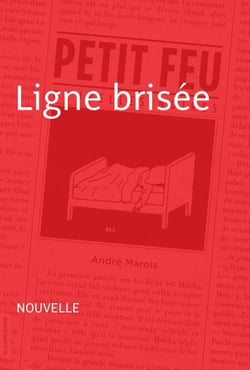 Ligne brisée - Nouvelle - Petit feu