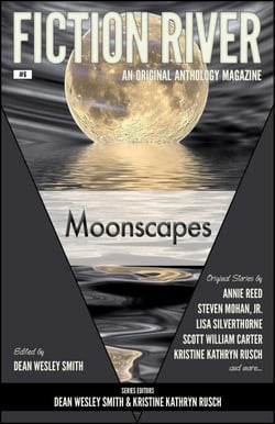 Fiction River: Moonscapes - Fiction River: An Original Anthology Magazine, #6