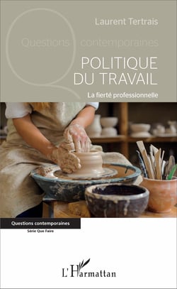 Politique du travail - La fierté professionnelle