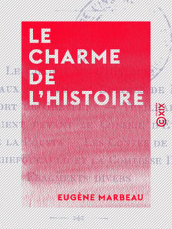 Le Charme de l'histoire - Études diverses
