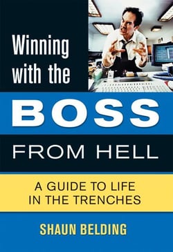 Winning with the Boss from Hell - A Survival Guide