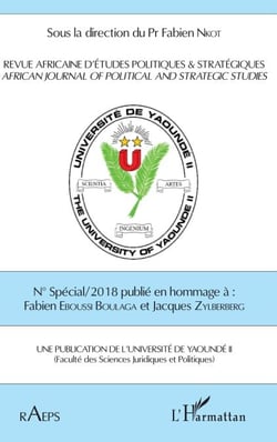 Revue africaine d'études politiques &amp; stratégiques - African journal of political and strategic studies - N° spécial / 2018 publié en hommage à Fabien Eboussi Boulaga et Jacques Zylberberg