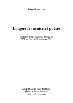 Langue française et poésie - Verbatim de la conférence donnée au SIEL de Paris le 27 novembre 2011