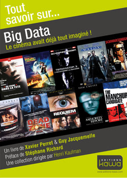Tout savoir sur... Big Data - Le cinéma avait déjà tout imaginé!