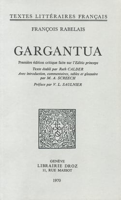 Gargantua - Première édition critique faite sur l'"Edito princeps"