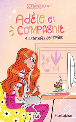 Adèle et compagnie - Tome 1 - Portrait de famille